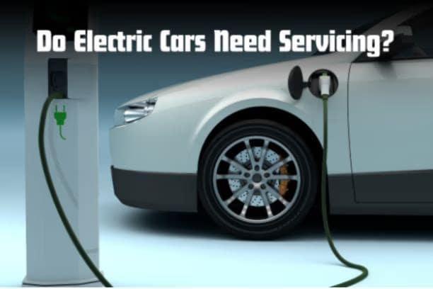 Do Electric Cars Need Servicing?